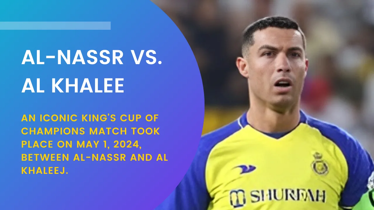 Al-Nassr vs. Al Khalee