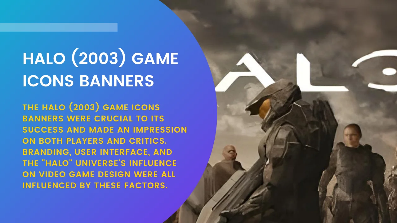 Halo (2003) Game Icons Banners