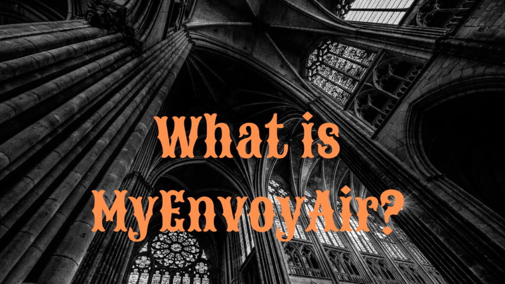 What is MyEnvoyAir?