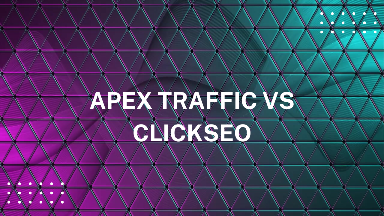 Apex Traffic vs ClickSEO