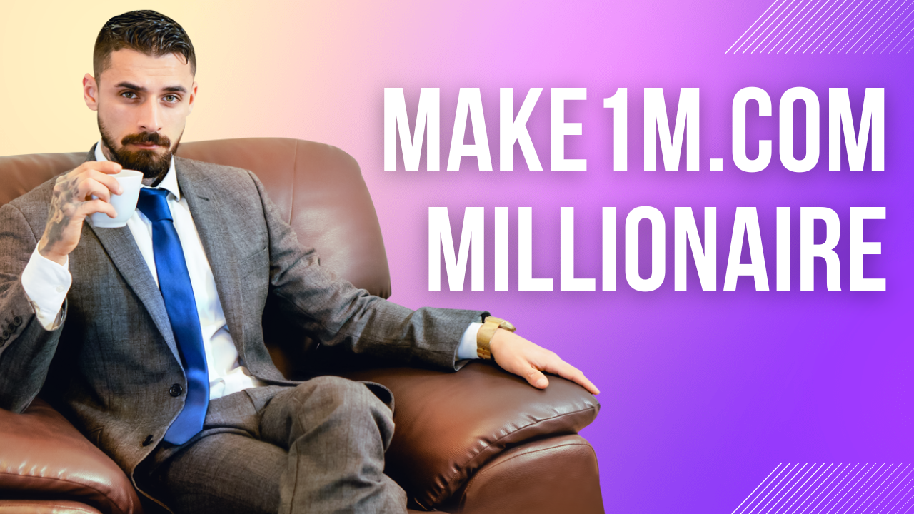 Make1M.com Millionaire