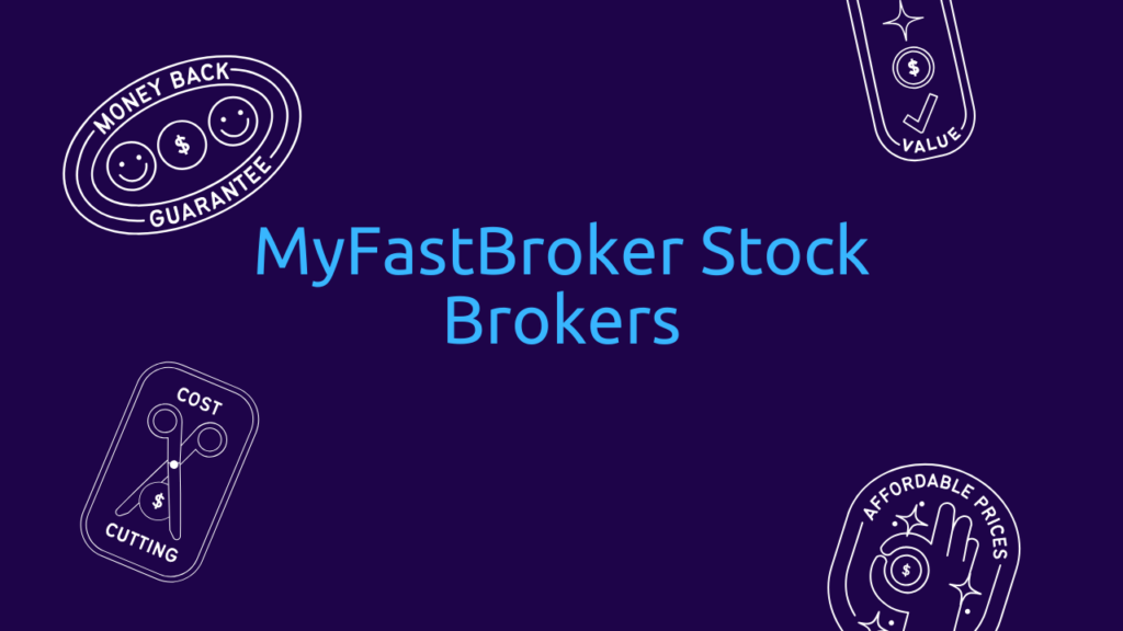 MyFastBroker Stock Brokers